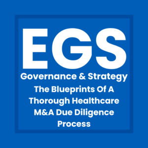 The Blueprints Of A Successful Healthcare M&A Due Diligence Process