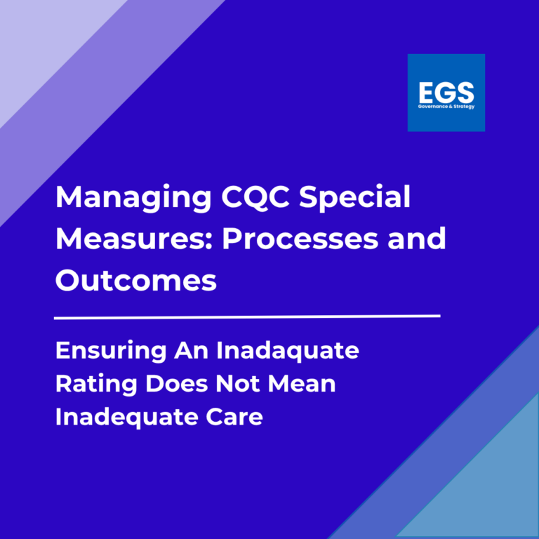 Managing CQC Special Measures: Processes and Outcomes